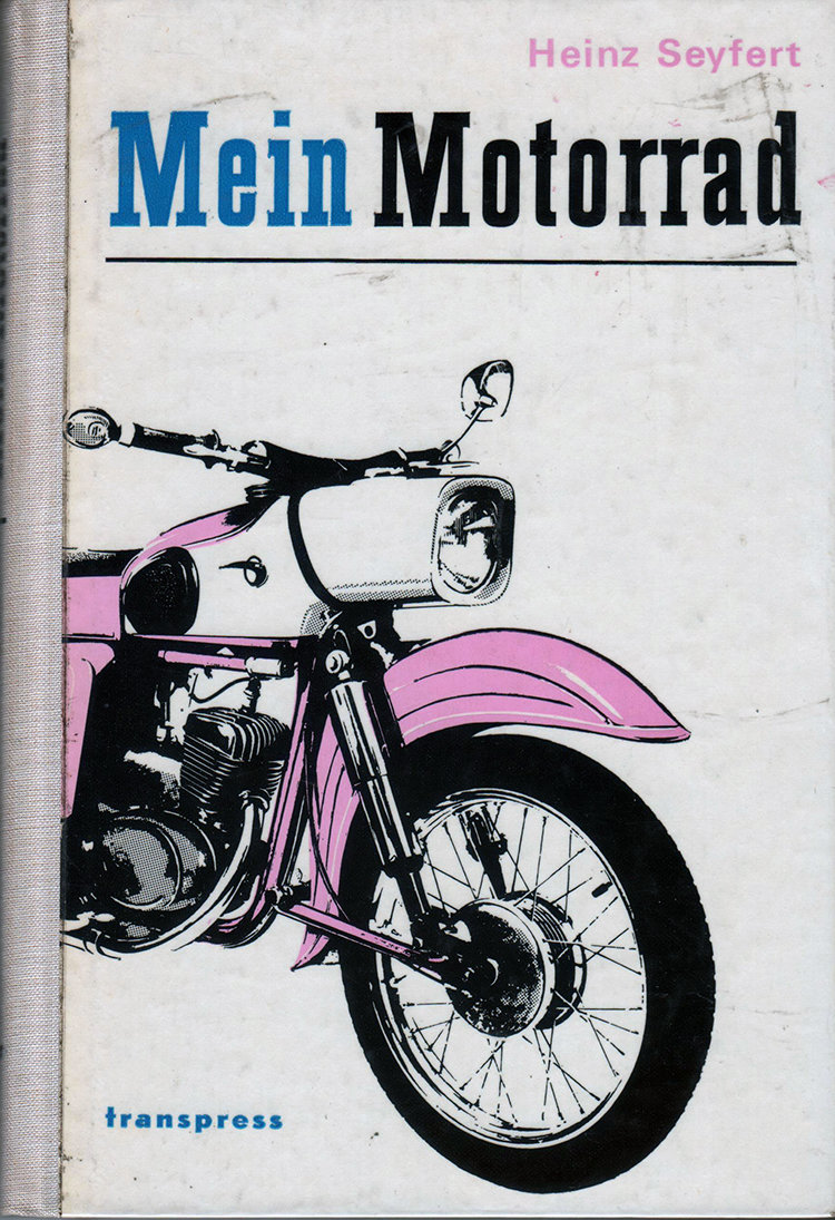 Heinz Seyfert	-Mein Motorrad- (на немецком языке) (комиссия) rar-book69(k119)