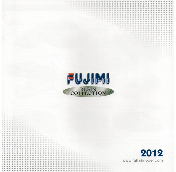 Каталог FUJIMI *resin collection* 2012 fujimi2012