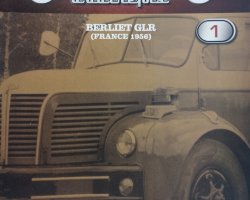 журнал Berliet GLR "Calberson" (France,1956) вып.1 серия -Camions d`Autrefois-